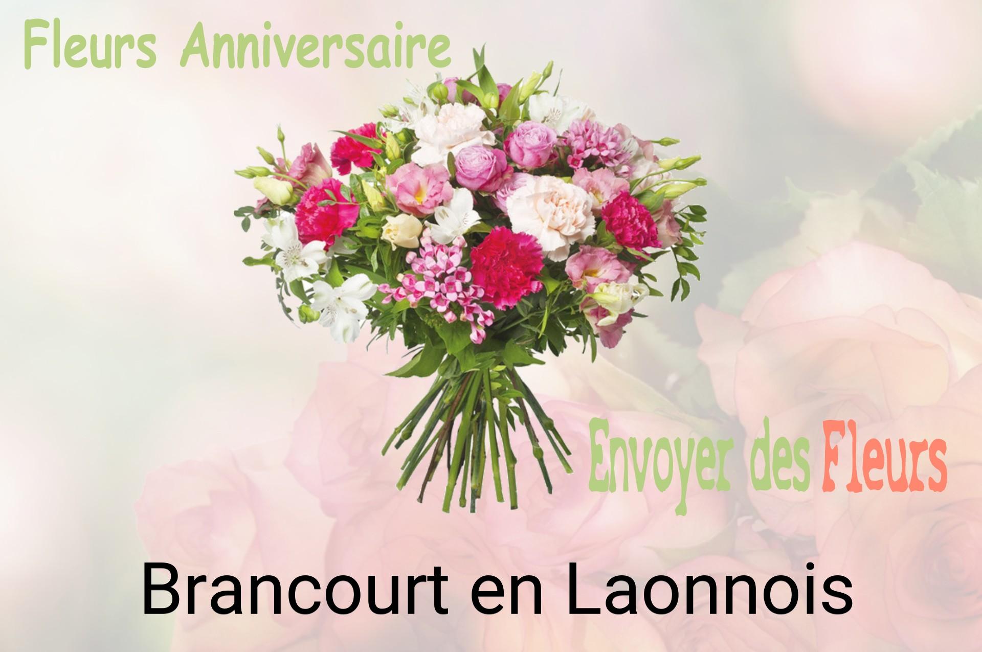 Bouquet de fleurs d’anniversaire livré à Brancourt-en-Laonnois
